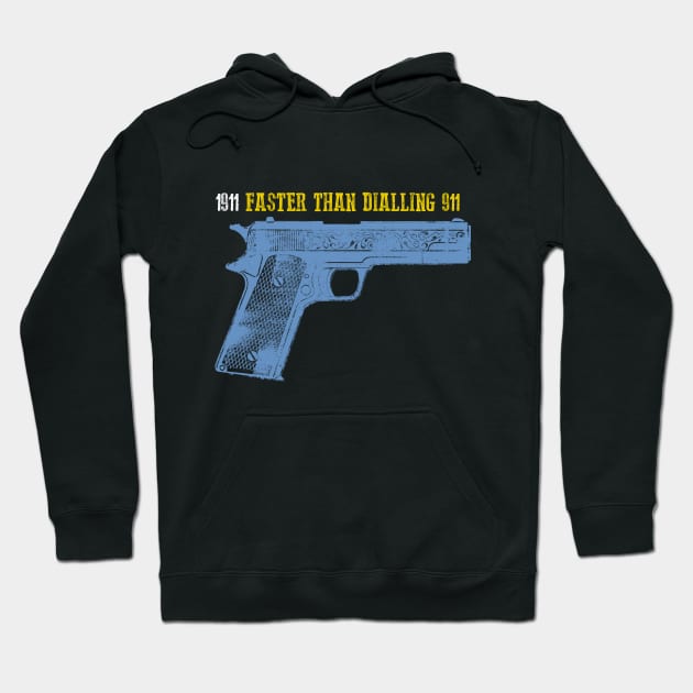 Faster than dialling 911 Hoodie by Toby Wilkinson